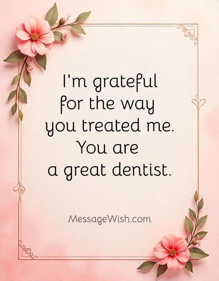 A warm appreciation design featuring Heartfelt Thank You Messages for Dentist.