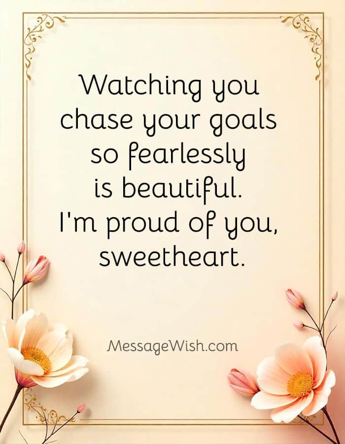 Sweet message expressing I Am So Proud Of You Messages for Her.