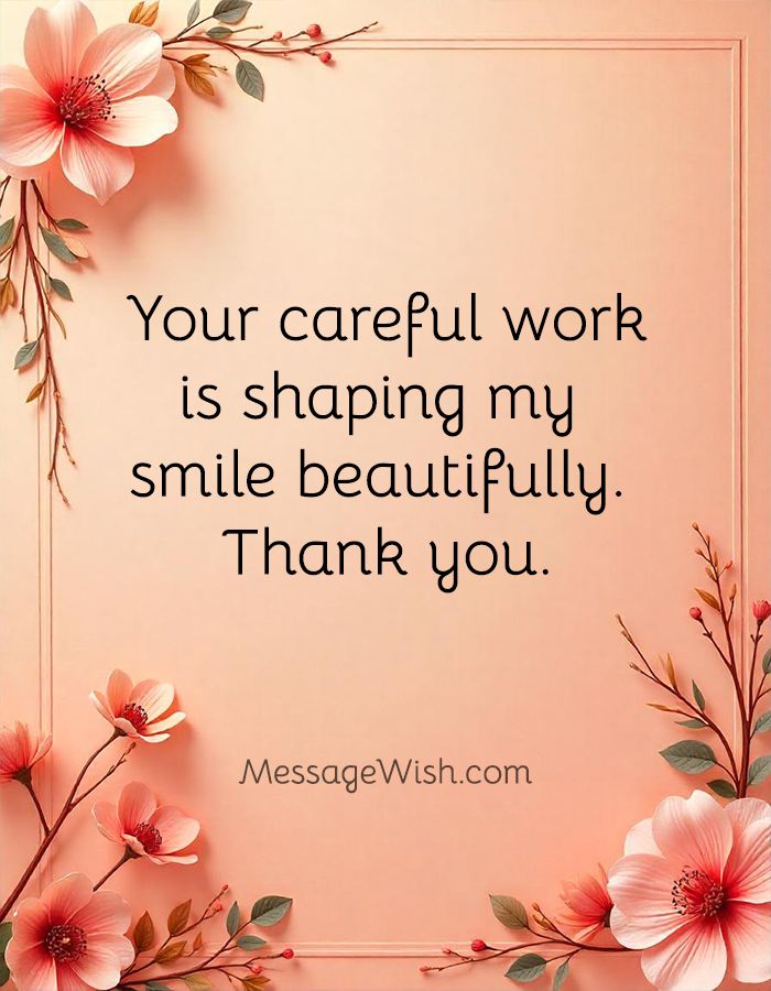 caring dental-themed design featuring Thank You Messages After Braces Adjustment.