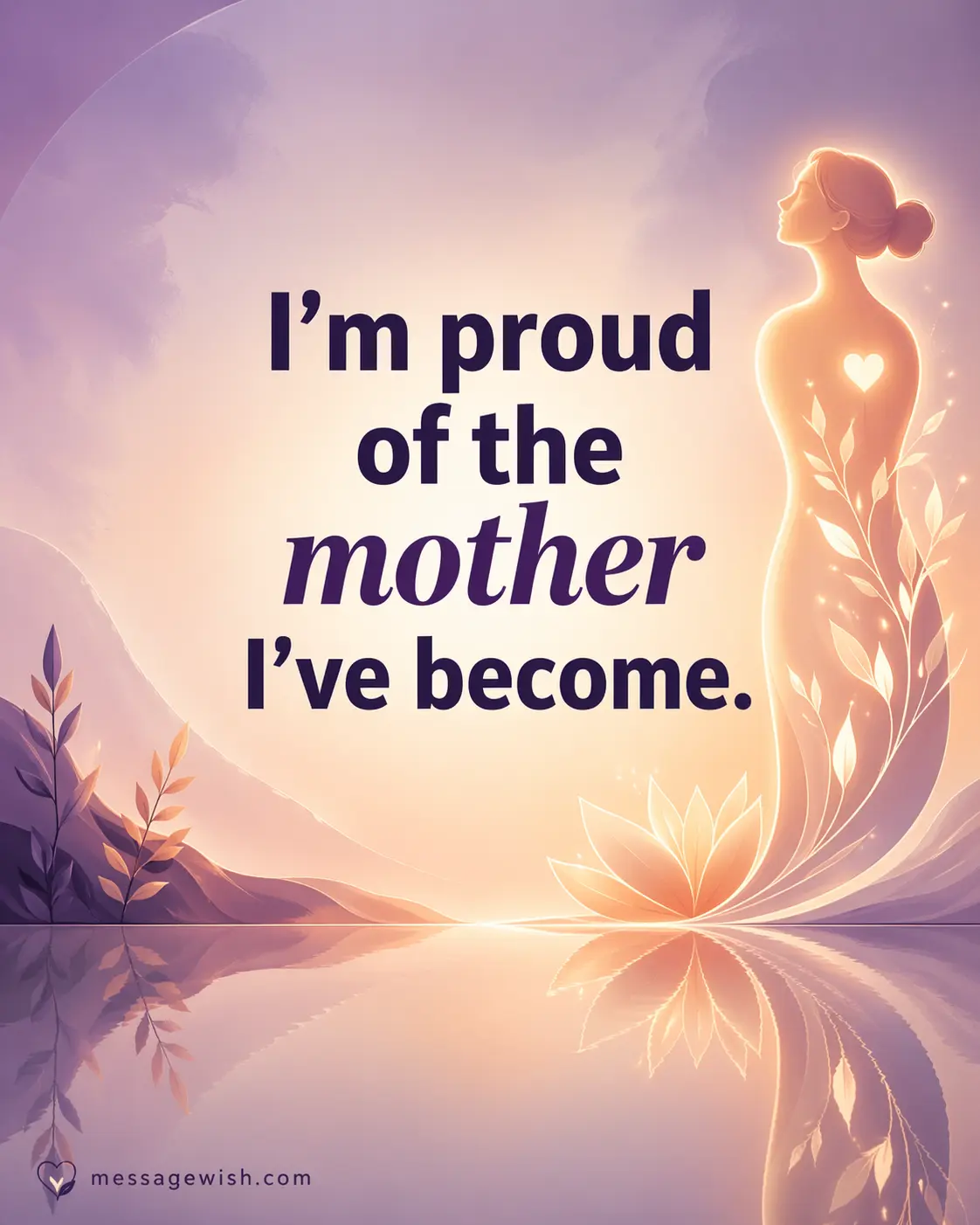 A minimal digital painting showing self-reflection and pride, highlighting a powerful quote about personal growth in motherhood.