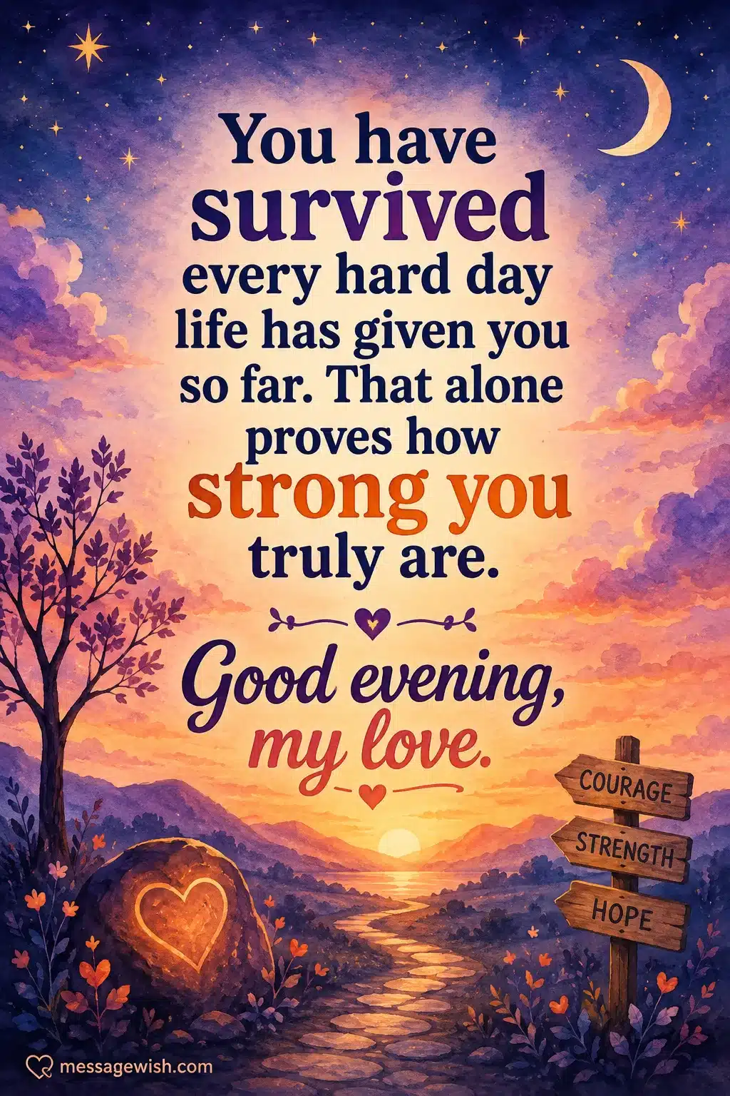 Inspirational good evening message about strength and resilience